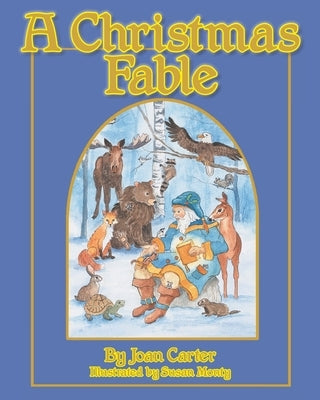 A Christmas Fable by Carter, Joan