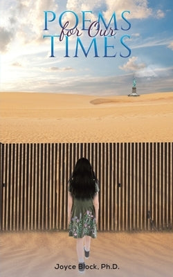 Poems for Our Times by Block, Joyce