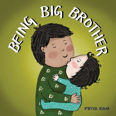 Being Big Brother: preschool children 2-5 years old by Ram, Priya