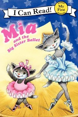 MIA and the Big Sister Ballet by Farley, Robin