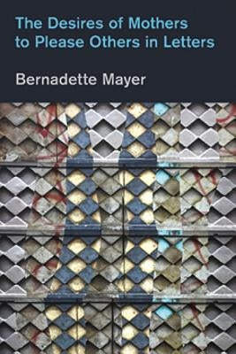 Desires Mothers to Please Others in Letters by Mayer, Bernadette