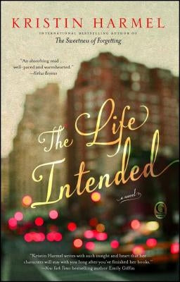The Life Intended by Harmel, Kristin