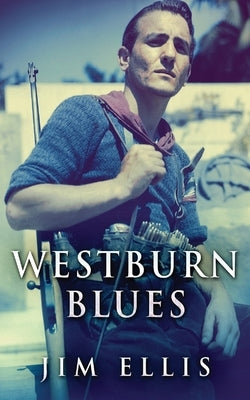 Westburn Blues by Ellis, Jim