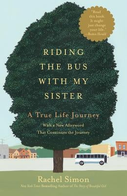 Riding the Bus with My Sister: A True Life Journey (Large Type / Large Print) by Simon, Rachel