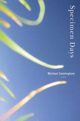 Specimen Days by Cunningham, Michael