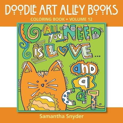 All You Need Is Love...and a Cat: Coloring Book by Snyder, Samantha