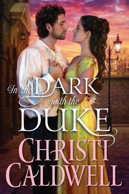 In the Dark with the Duke by Caldwell, Christi