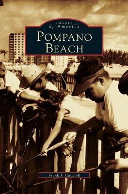 Pompano Beach by Caviaoli, Frank J.