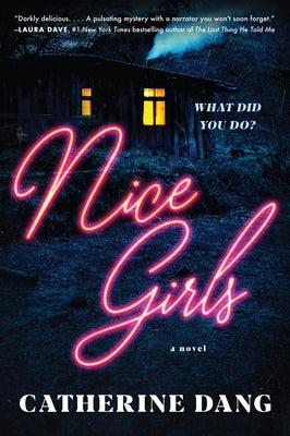 Nice Girls by Dang, Catherine