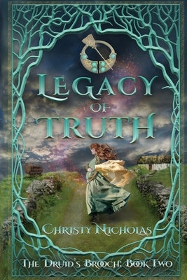 Legacy of Truth: An Irish historical fantasy family saga by Nicholas, Christy