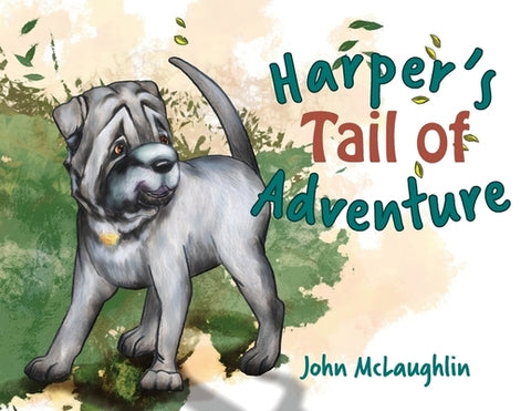 Harper's Tail of Adventure by McLaughlin, John
