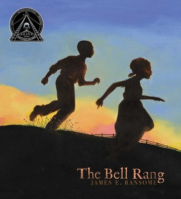 The Bell Rang by Ransome, James E.