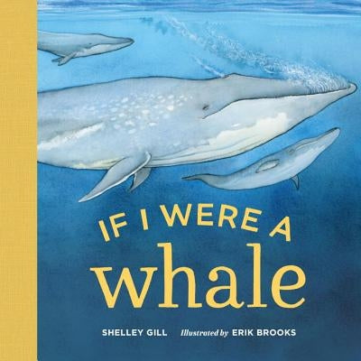 If I Were a Whale by Gill, Shelley