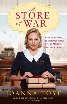 A Store at War (the Shop Girls, Book 1) by Toye, Joanna