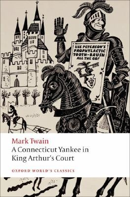 A Connecticut Yankee in King Arthur's Court by Twain, Mark
