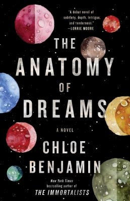 The Anatomy of Dreams by Benjamin, Chloe