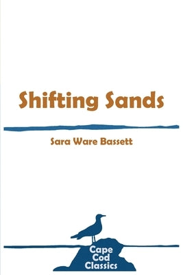 Shifting Sands by Bassett, Sara Ware