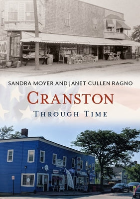Cranston Through Time by Moyer, Sandra