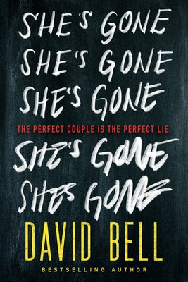 She's Gone by Bell, David