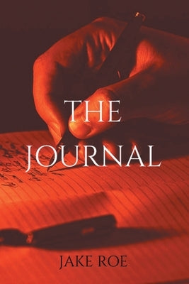 The Journal by Roe, Jake