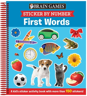 Brain Games - Sticker by Number: First Words: A Kid's Sticker Activity Book with More Than 150 Stickers! by Publications International Ltd