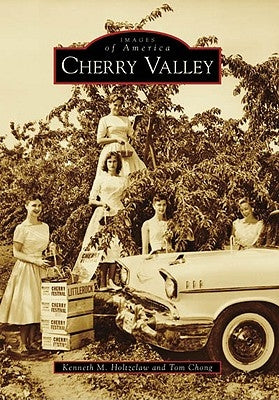 Cherry Valley by Holtzclaw, Kenneth M.