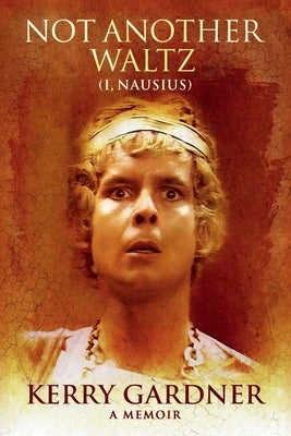 Not Another Waltz by Gardner, Kerry