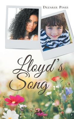 Lloyd's Song by Pines, Dezaree