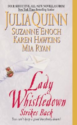 Lady Whistledown Strikes Back by Quinn, Julia