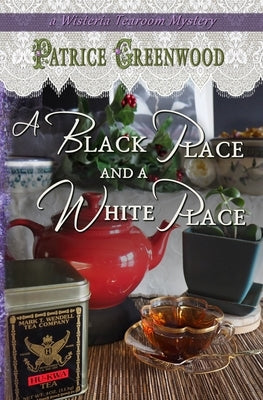A Black Place and a White Place by Greenwood, Patrice