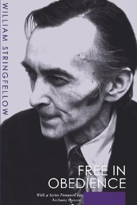 Free in Obedience by Stringfellow, William