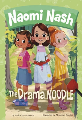 The Drama Noodle by Anderson, Jessica Lee