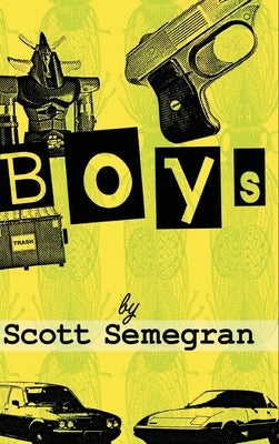 Boys by Semegran, Scott