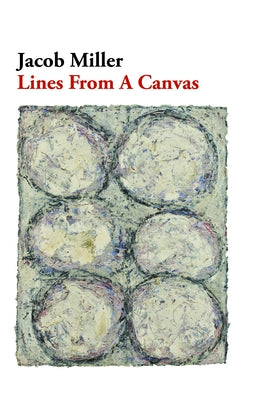 Lines from a Canvas by Miller, Jacob