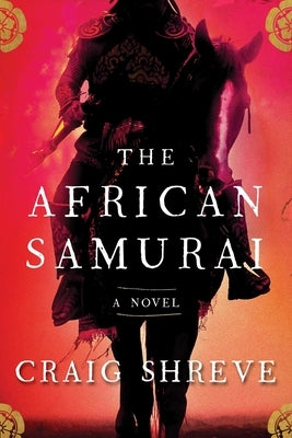 The African Samurai by Shreve, Craig
