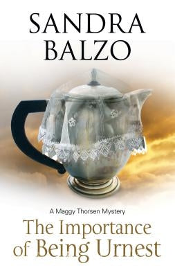 Importance of Being Urnest: A Coffee House Cozy by Balzo, Sandra