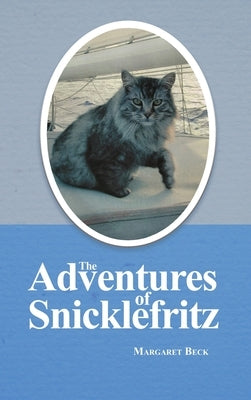 The Adventures of Snicklefritz by Beck, Margaret