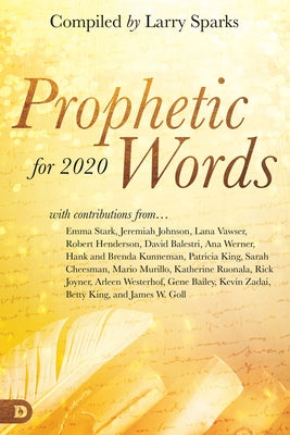 Prophetic Words for 2020 by Sparks, Larry