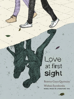 Love at First Sight by Szymborska, Wislawa