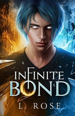 Infinite Bond by Rose, L.