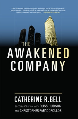 The Awakened Company by Bell, Catherine R.