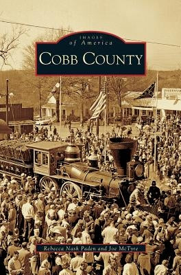 Cobb County by Paden, Rebecca Nash