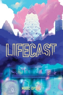 Lifecast by Opsal, Marc