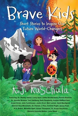 Brave Kids by Kaschula, K. J.
