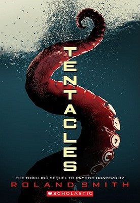 Tentacles by Smith, Roland
