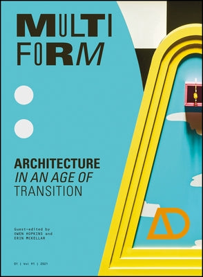 Multiform: Architecture in an Age of Transition by Hopkins, Owen