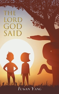 The Lord God Said by Yang, Fuwan