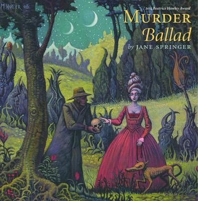 Murder Ballad by Springer, Jane