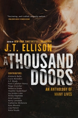 A Thousand Doors: An Anthology of Many Lives by Ellison, J. T.