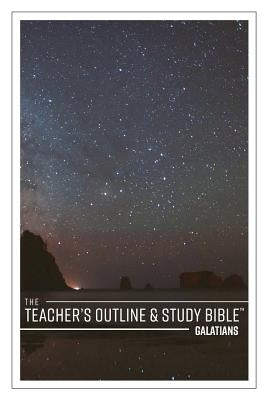 The Teacher's Outline & Study Bible: Galatians by Worldwide, Leadership Ministries